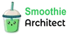 Smoothie Architect